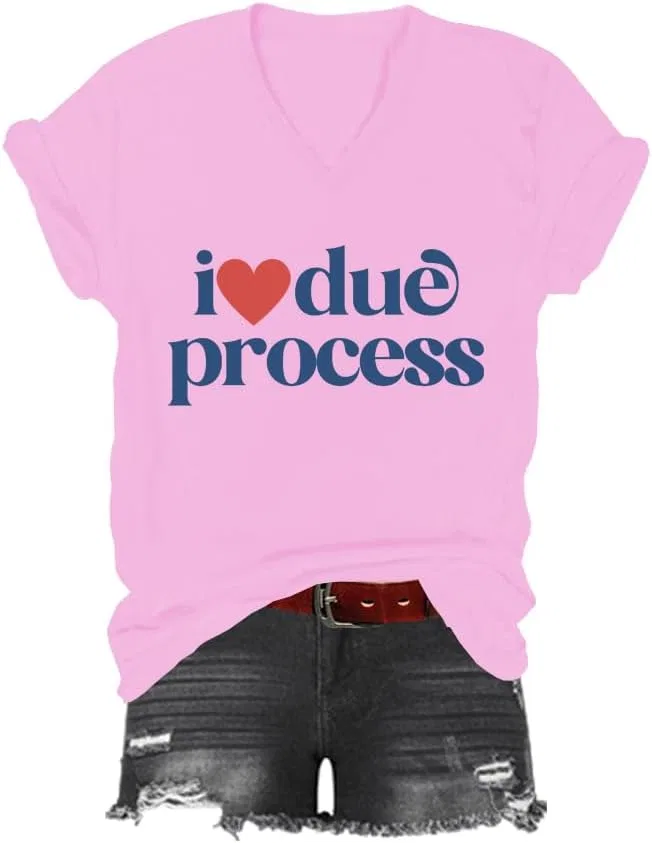 Футболка с принтом V-образным вырезом I Love Due Process, Pink