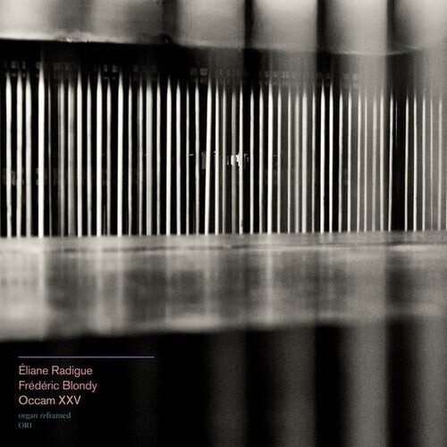 

CD диск Radigue, Eliane & Blondy, Frederic: Occam XXV