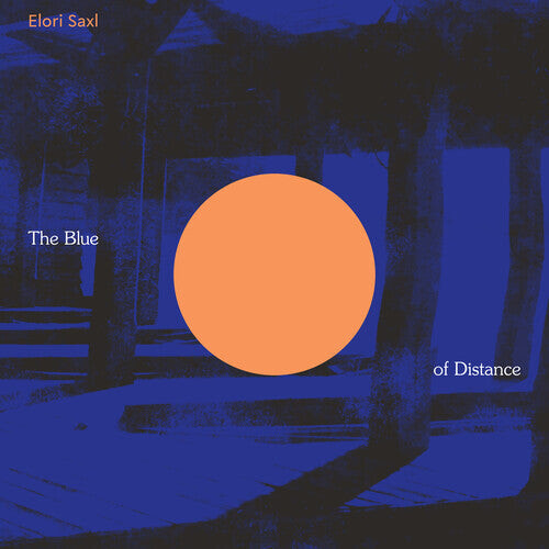

CD диск Elori Saxl: The Blue of Distance