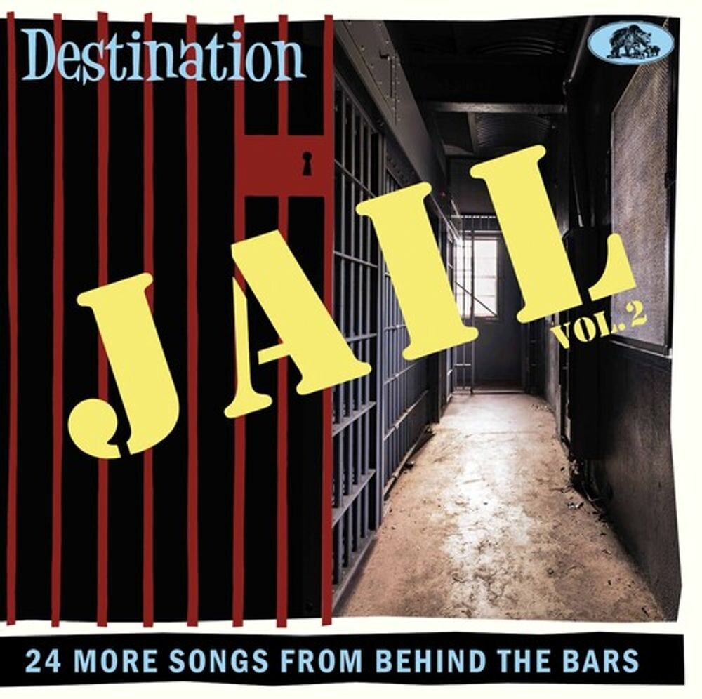 

Диск CD Destination Jail Vol. 2: 24 More Songs From Behind The Bars - Various Artists