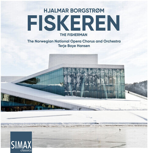 

CD диск Borgstrom / Norwegian National Opera Choir: Borgstrom: Fiskeren - Der Fischer