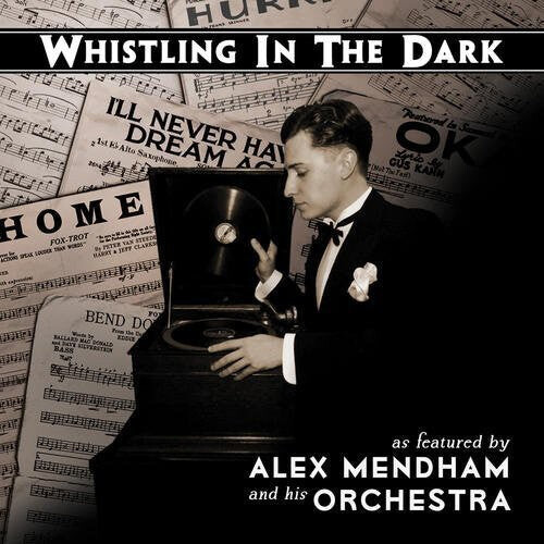 

CD диск Mendham, Alex & His Orchestra: Whistling in the Dark