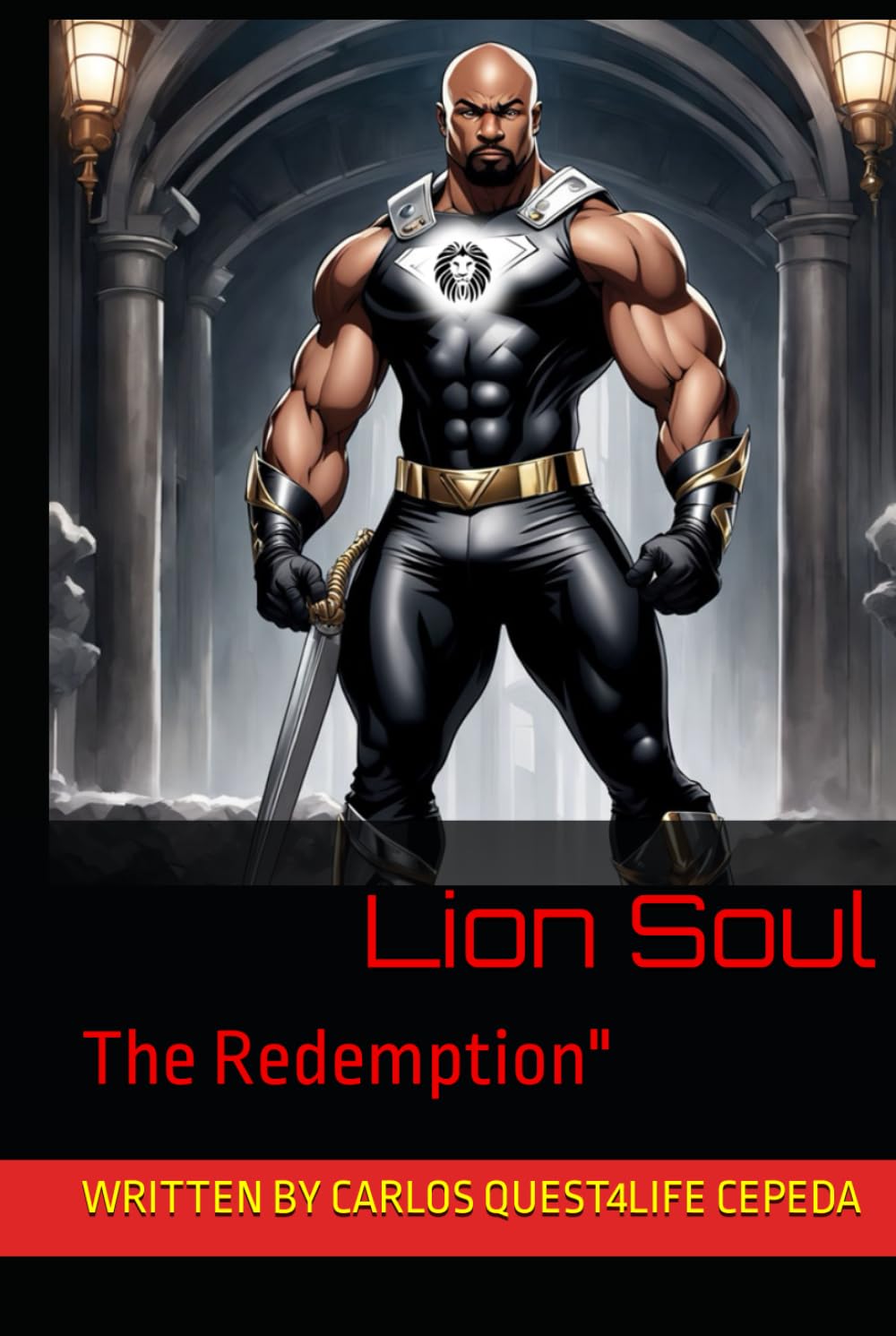 

Lion Soul: The Redemption" (Independently published)