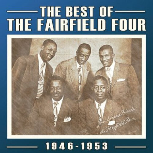 

CD диск Fairfield Four: Best of: 1927-60