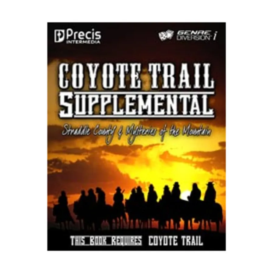 

Straddle County & Mysteries of the Mountain, Coyote Trail - Wild West Roleplaying, мягкая обложка