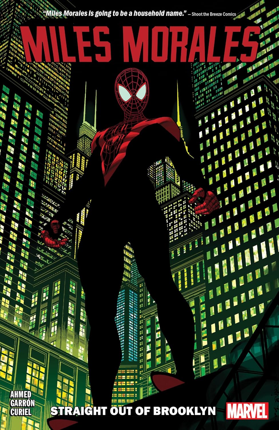 

Miles Morales Vol. 1: Straight Out Of Brooklyn (MILES MORALES: SPIDER-MAN) (Marvel Universe)