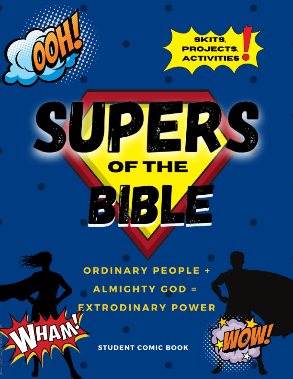 

Supers of the Bible Curriculum: Student Comic Book (Independently published)