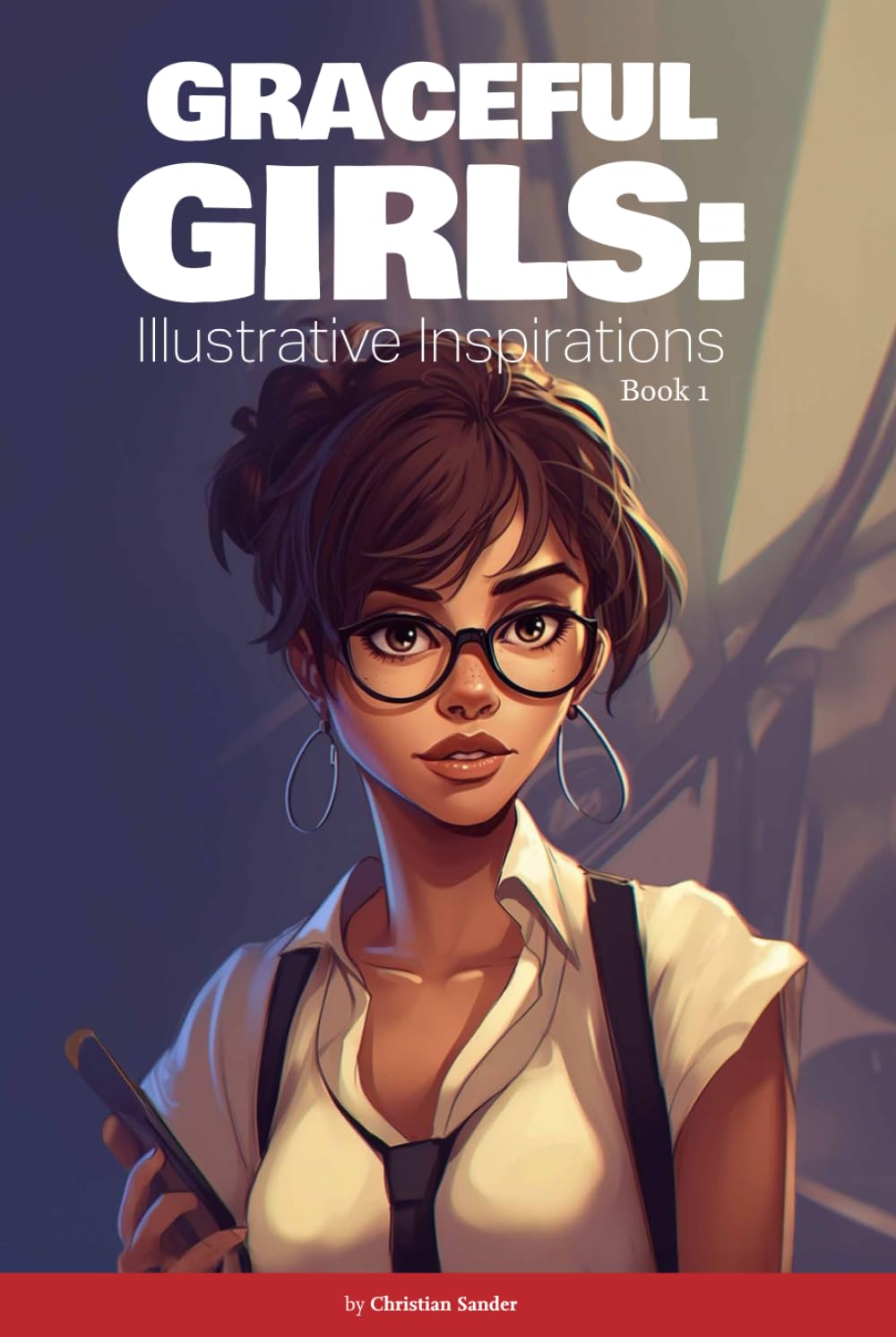 

Graceful Girls: Illustrative Inspirations - Book 1: by Christian Sander (German Edition) (Independently published)