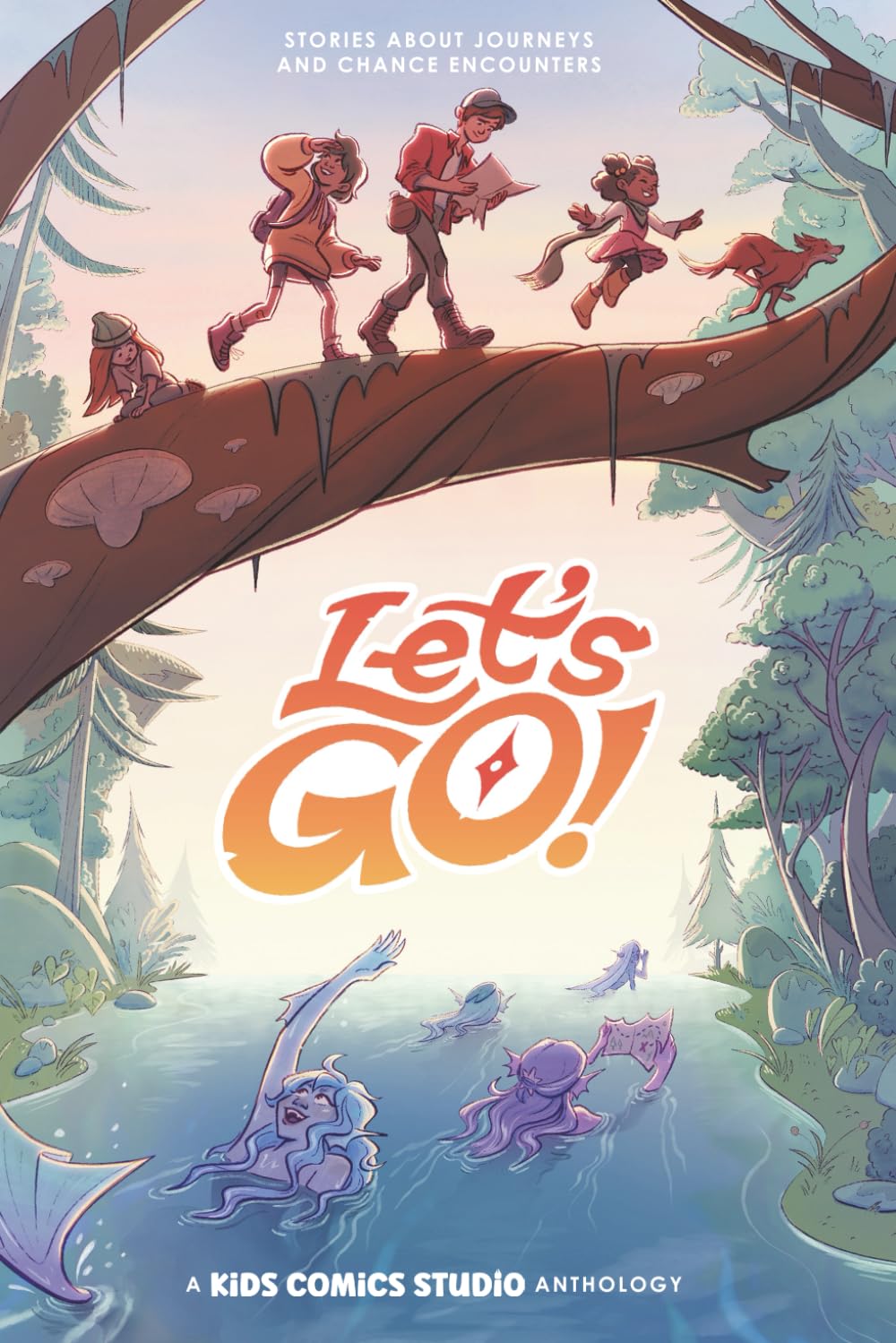 

Let’s Go!: A Kids Comics Studio Anthology (Kids Comics Unite)