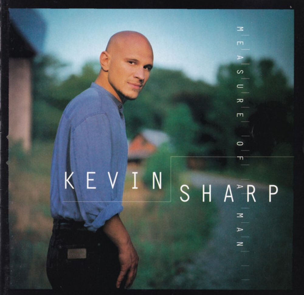 

Диск CD Measure of a Man - Kevin Sharp