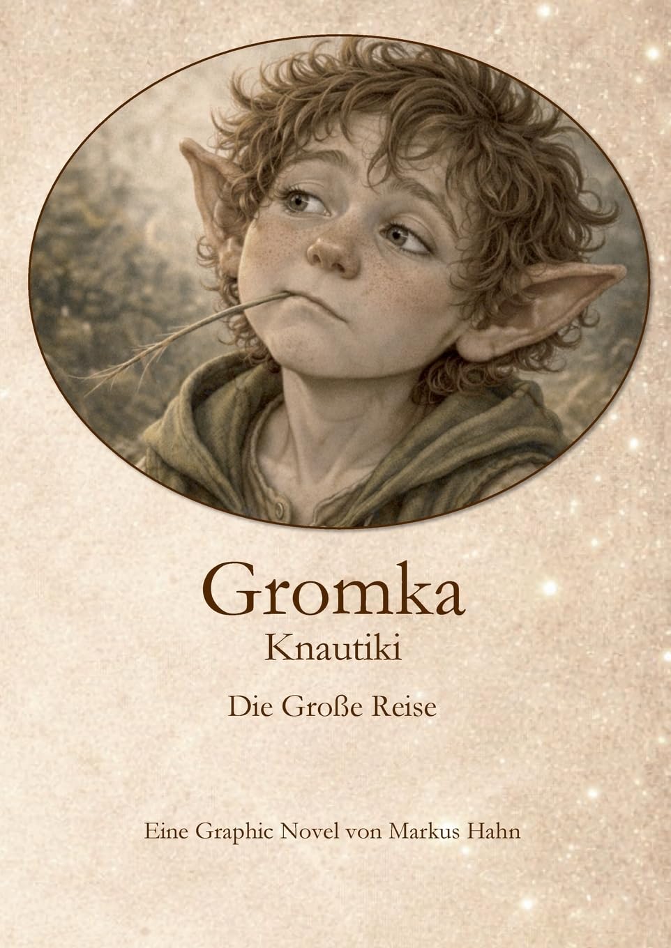 

Gromka Knautiki: Die Große Reise (German Edition) (Bod - Books on Demand)