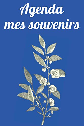 

agenda-mes souvenirs: agenda 150 pages Intérieur couleur avec papier blanc pour vos souvenirs (French Edition) (Independently published)