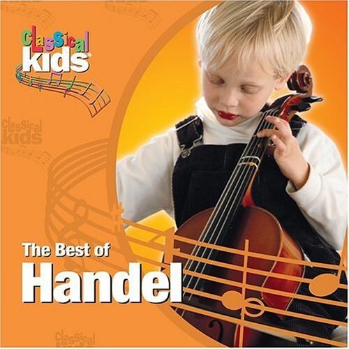 

CD диск Handel: Best of Classical Kids: George Frederic Handel