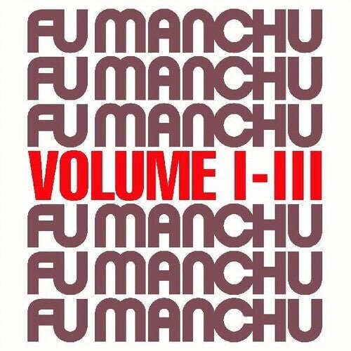 

Виниловая пластинка Fu Manchu - Fu30 Volume I-Iii
