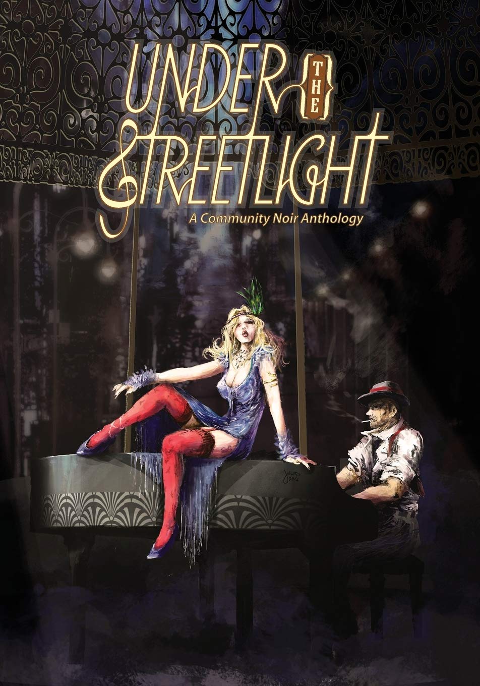 

Under the Streetlight: A Community Noir Anthology (Stache Publishing LLC)