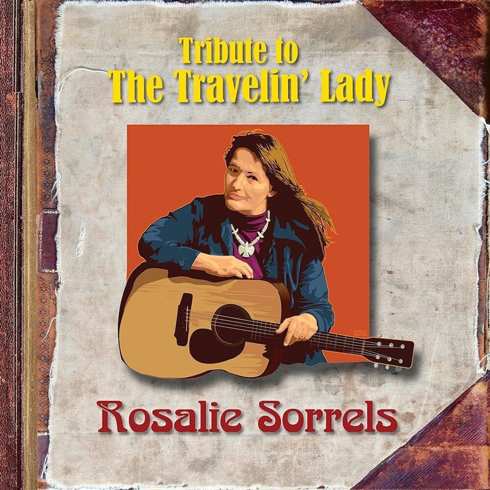 

Диск CD Tribute To The Travelin' Lady: Rosalie Sorrels - Various Artists