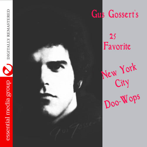 

CD диск Gus Gossert's 25 Favorite New York Doo-Wops / Var: Gus Gossert's 25 Favorite New York Doo-Wops / Various