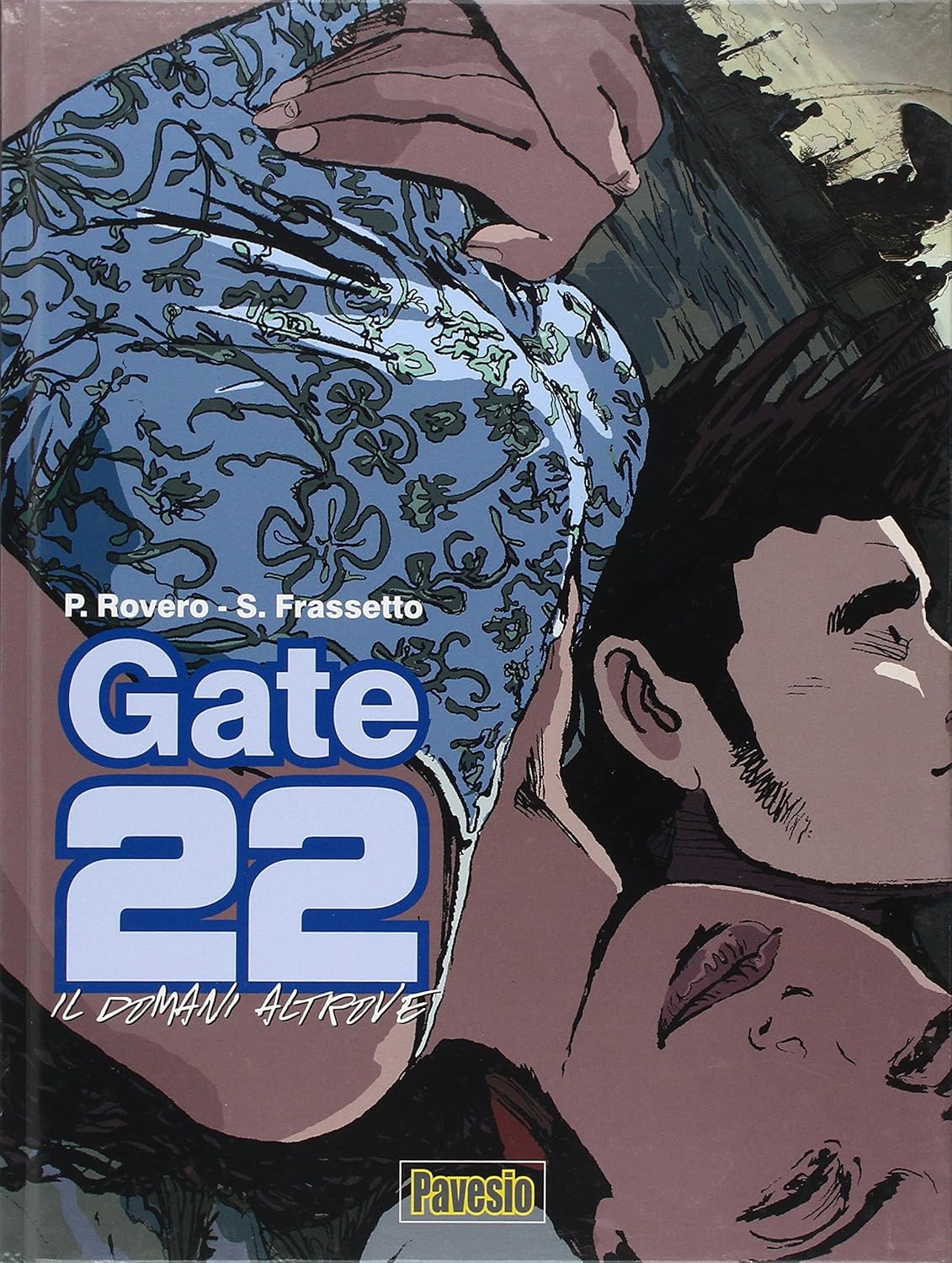 

GATE 22 - IL DOMANI ALTROVE (5 (Pavesio)