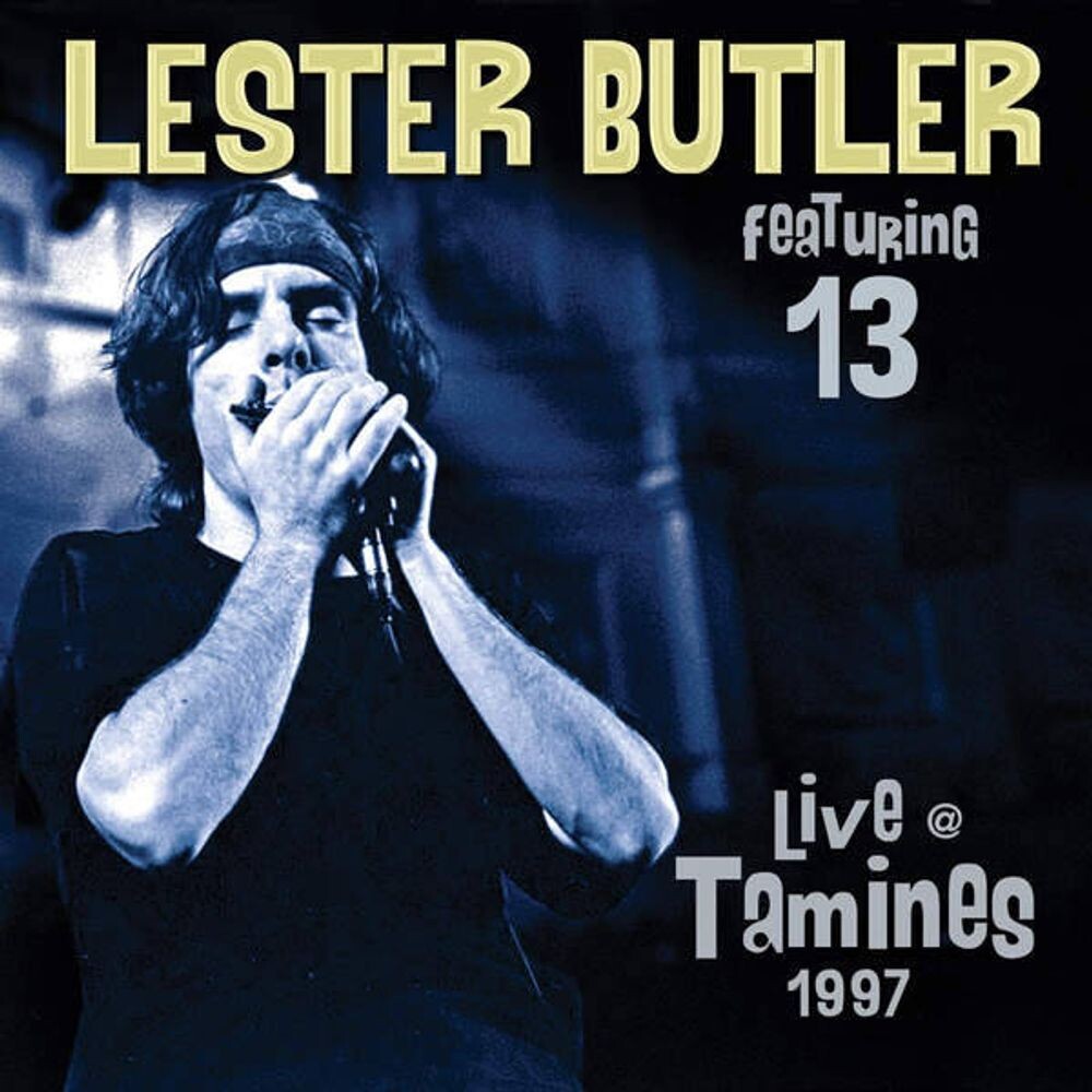 

Диск CD Live @ Tamines 1997 - Lester Butler, 13