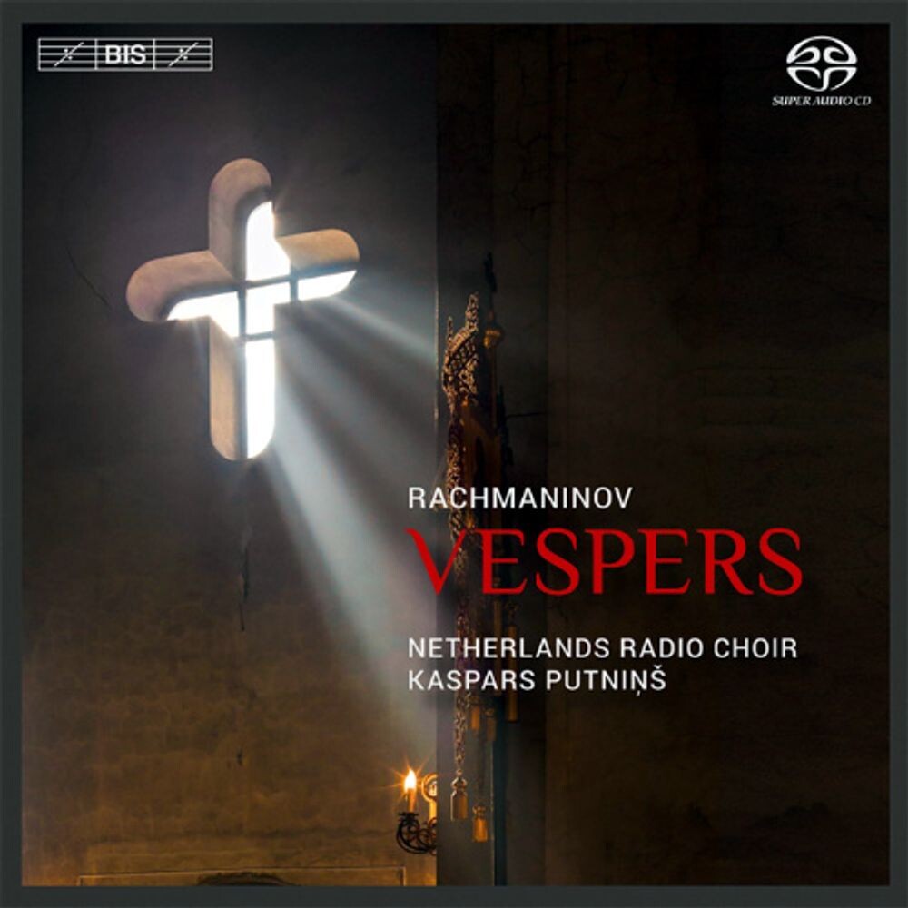 

Диск CD Rachmaninov: Vespers [Hybrid SACD] - Sergei Rachmaninov, Kaspars Putnins, Netherlands Radio Choir
