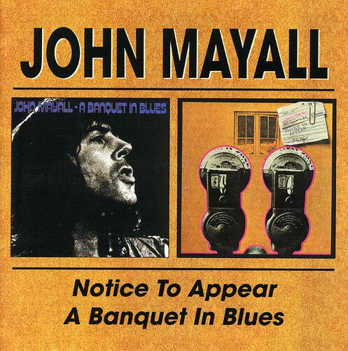 

CD диск Mayall, John: Notice to Appear/Banquet in Blues