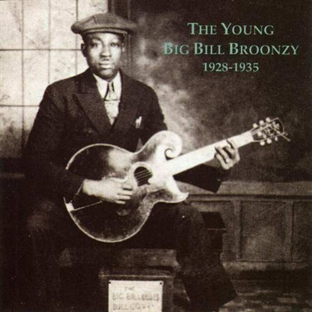 

Диск CD The Young Big Bill Broonzy (1928-1935) - Big Bill Broonzy