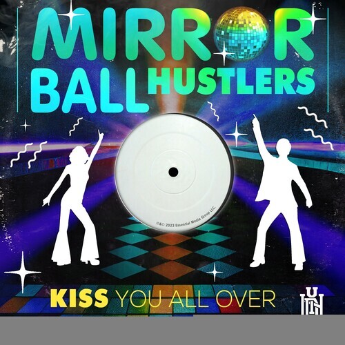 

CD диск Mirror Ball Hustlers: Kiss You All Over