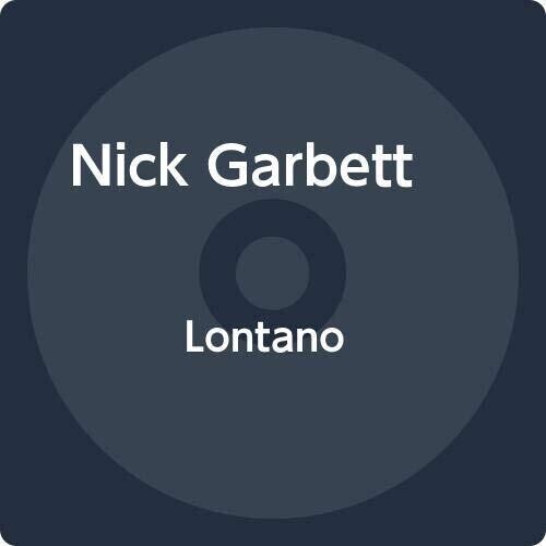 

CD диск Garbett, Nick: Lontano