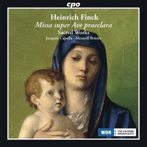 

CD диск Finck / Capella / Bruser: Heinrich Finck: Missa suoer Ave praeclara