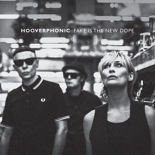 

CD диск Hooverphonic: Fake Is The New Dope