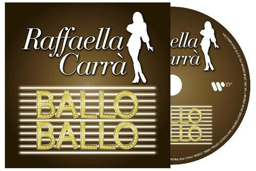 

CD диск Carra, Raffaella: Ballo Ballo