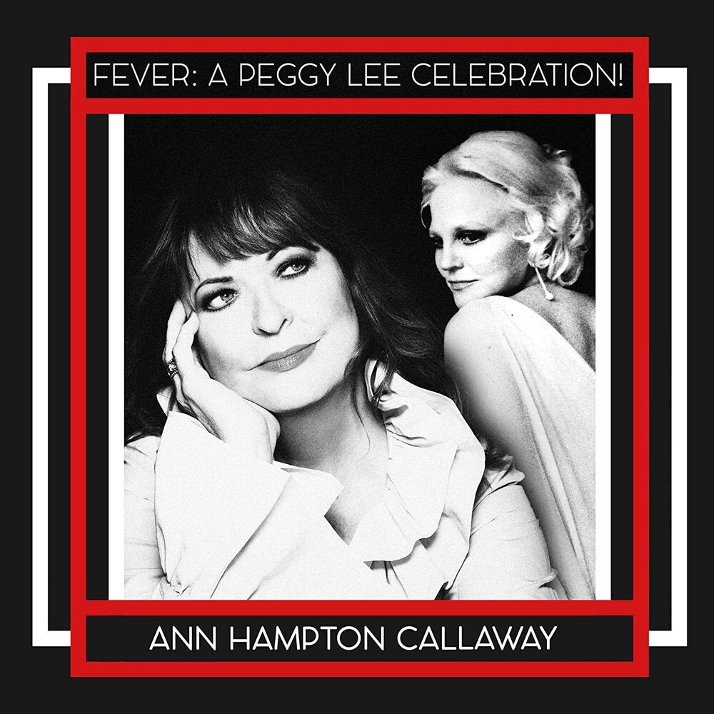 

Диск CD Fever: A Peggy Lee Celebration! - Ann Hampton Callaway