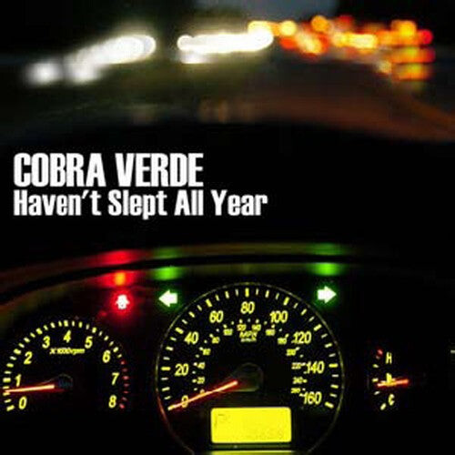 

CD диск Cobra Verde: Haven't Slept All Year