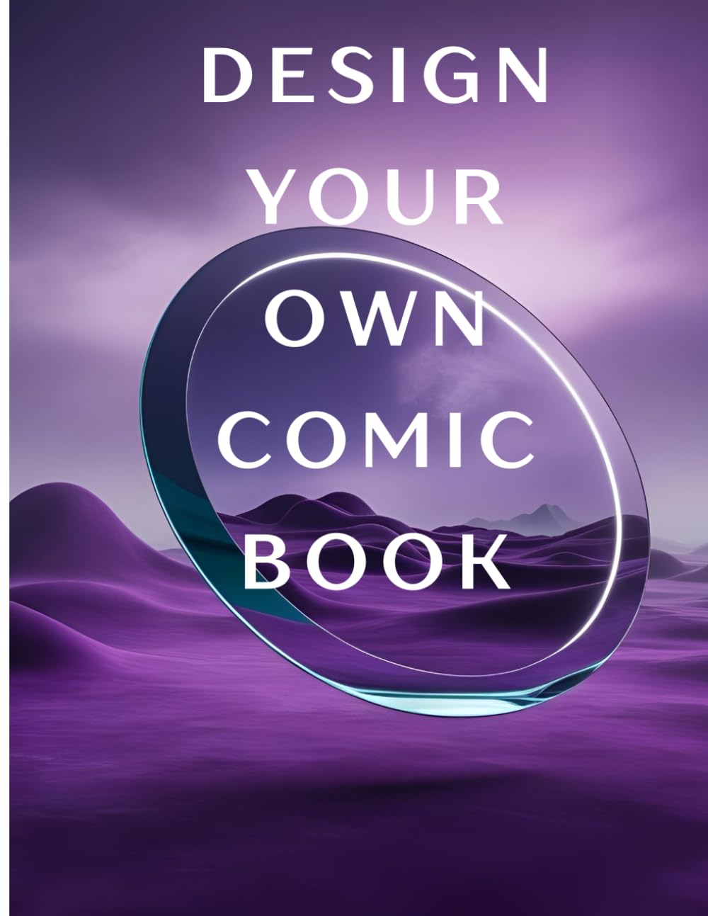 

Blank Comic Book: Create Your Own Comics, Adventures With Variety Of Templates For All Age Groups (Independently published)