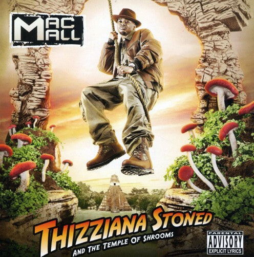 

CD диск Mac Mall: Thizziana Stoned & Tha Temple of Shrooms