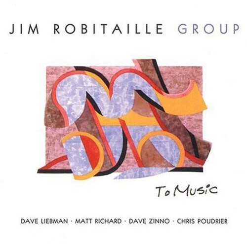 

CD диск Robitaille, Jim: To Music