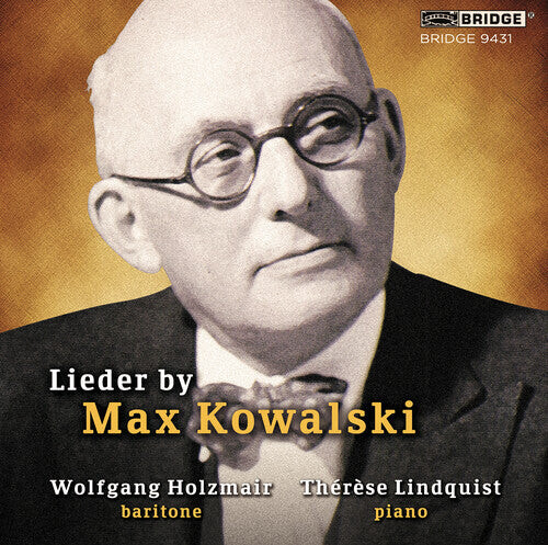 

CD диск Kowalski, Max / Holzmair, Wolfgang: Lieder By Max Kowalski