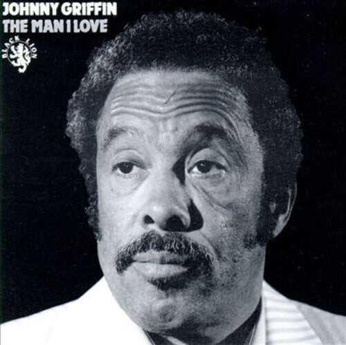 

Виниловая пластинка Griffin, Johnny: The Man I Love