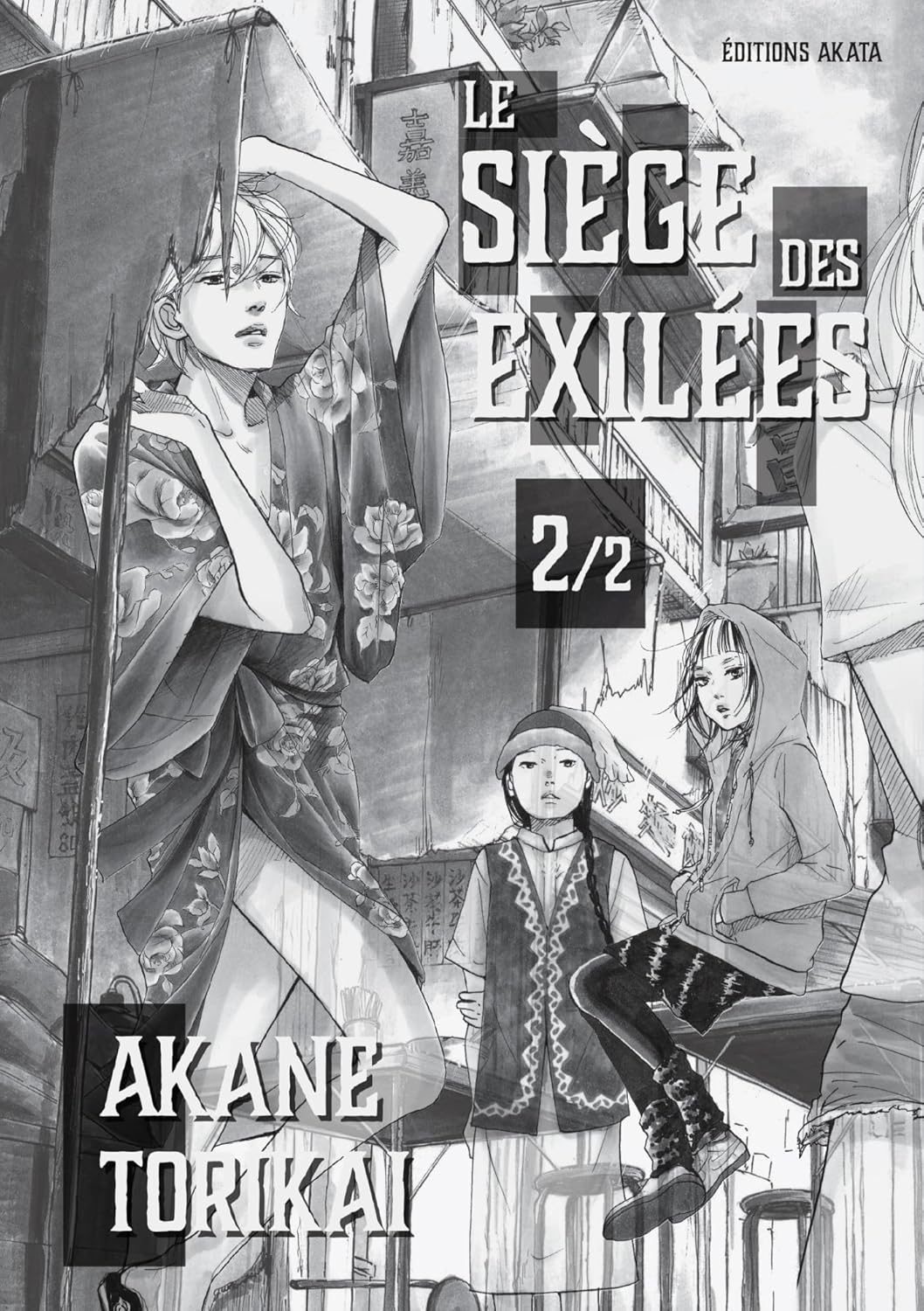

Le Siège des exilées - tome 2 (AKATA)
