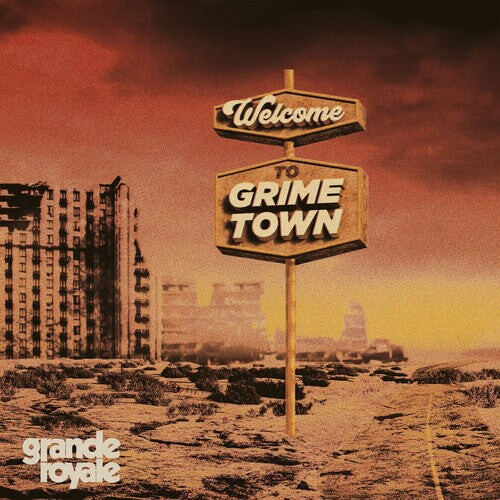

CD диск Grande Royale: Welcome To Grime Town