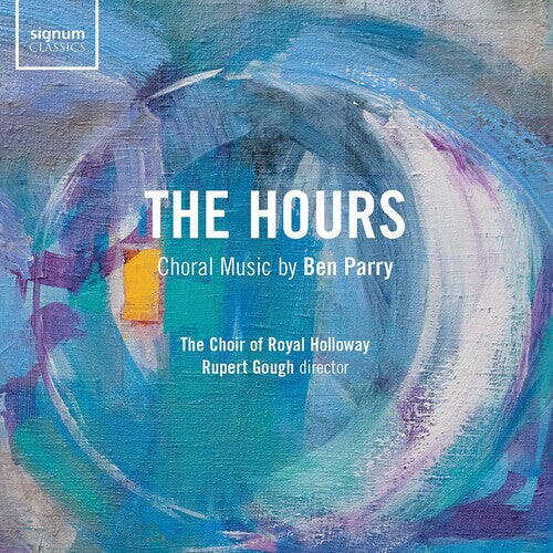 

CD диск Parry / Royal Holloway University Choir / Gough: Hours