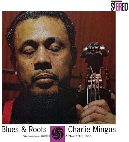 

Виниловая пластинка Mingus, Charles: Blues & Roots