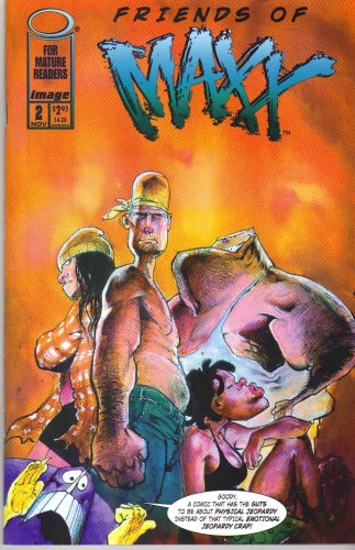 

Friends of Maxx 2 ( Featuring Broadminded) (Image Comics)