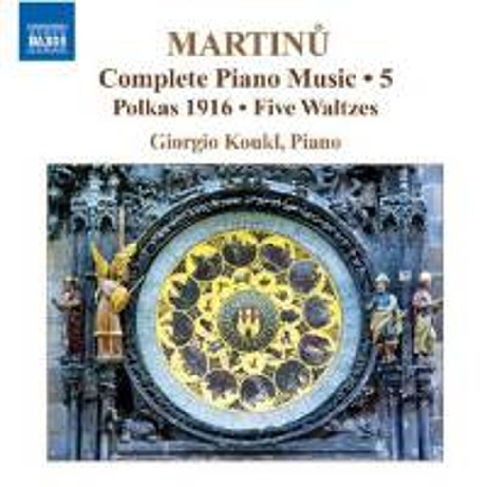 

Диск CD Martinu: Complete Piano Music, Vol. 5 - Polkas 1916 / Five Waltzes - Bohuslav Martinu, Giorgio Koukl