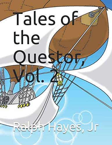 

Tales of the Questor, Vol. 2 (Independently published)