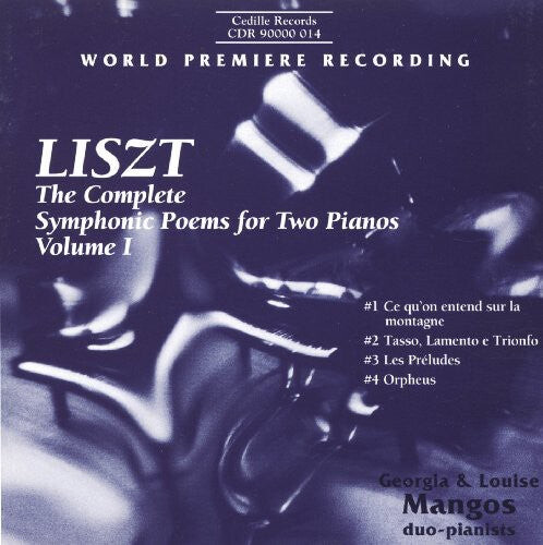 

CD диск Liszt / Mangos, G. / Mangos, L.: Complete Symphonic Poems for 2 Pianos I