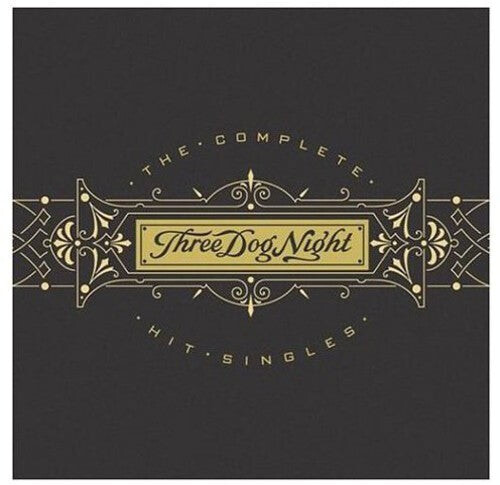 

CD диск Three Dog Night: Complete Hit Singles