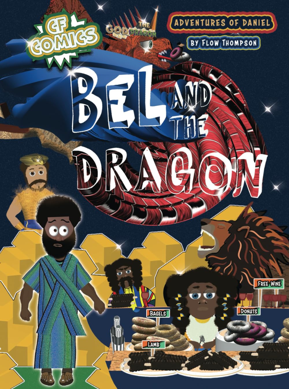 

Bel and the Dragon: Adventures of Daniel (Independently published)