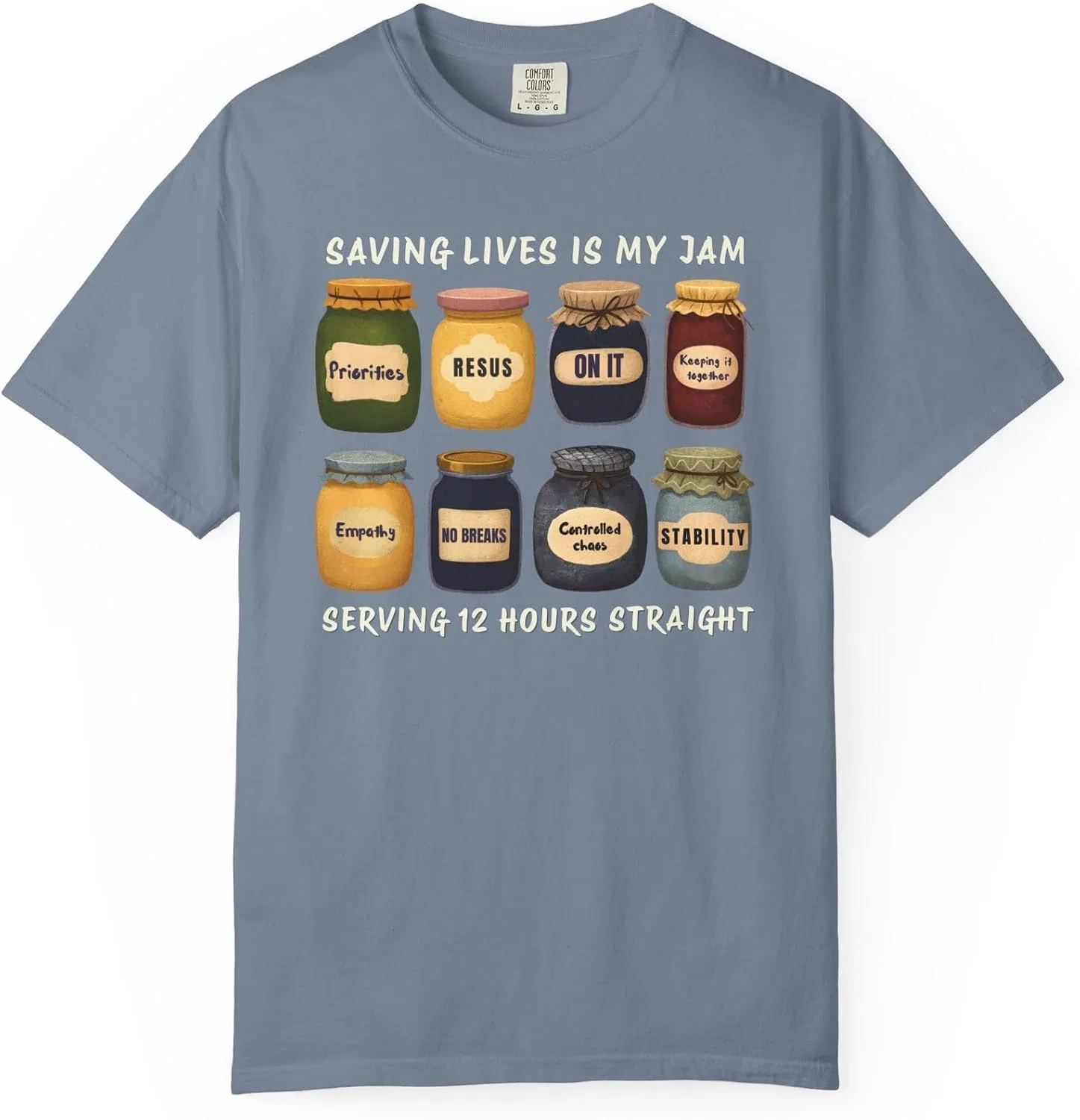 Женская футболка с принтом Saving Lives Jam Nurse Shirt, Blue Jean