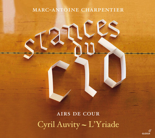 

CD диск Charpentier / Auvity / L'Yriade: Stances Du Cid - Airs de Cour